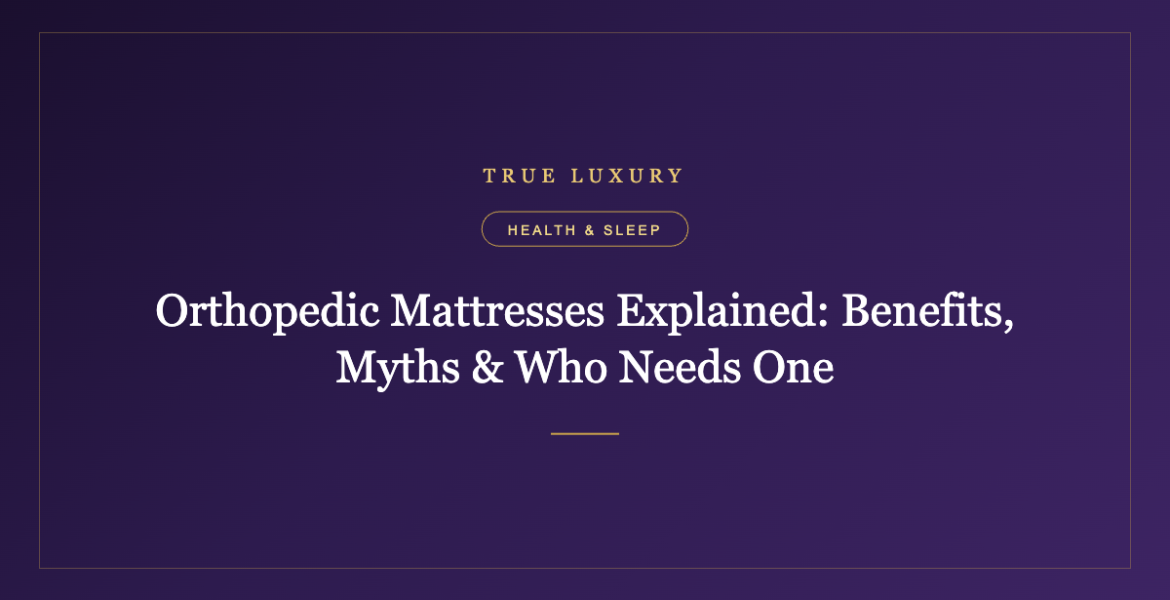 tl-blog-orthopedic-mattress-benefits-myths